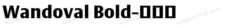 Wandoval Bold字体转换